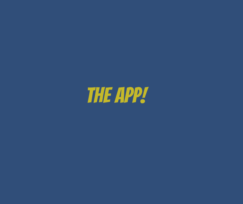 The App!